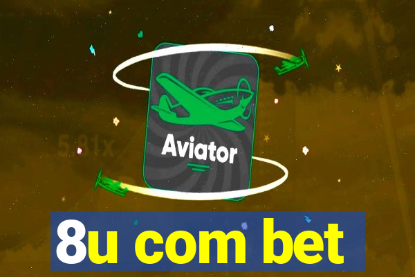 8u com bet